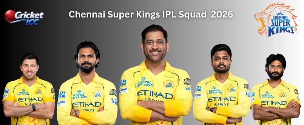 Chennai Super Kings IPL Squad 2026