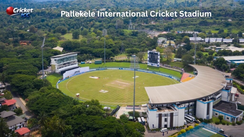 Pallekele International Cricket Stadium